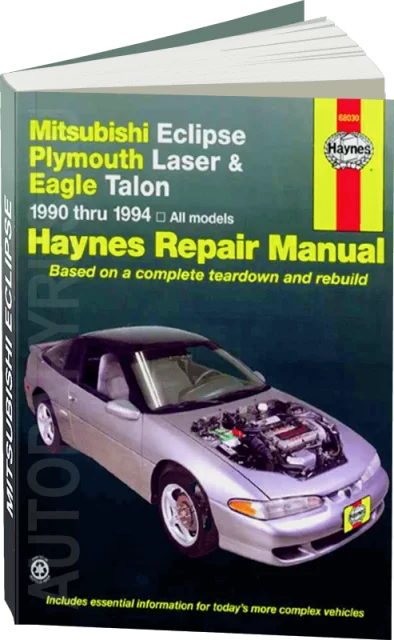 Книга: MITSUBISHI ECLIPSE / EAGLE TALON / PLYMOUTH LASER (б) 1990-1994 г.в., рем., то | Haynes