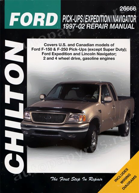 Книга: FORD EXPEDITION /  F-150 / F-250 / LINCOLN NAVIGATOR (б) 1997-2002 г.в., рем., то | Chilton