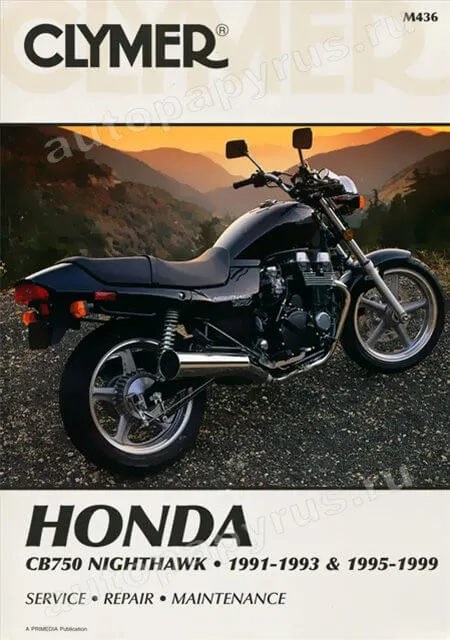 Книга: HONDA CB750 NIGHTHAWK (б) 1995-1999 г.в., рем., экспл., то | Clymer